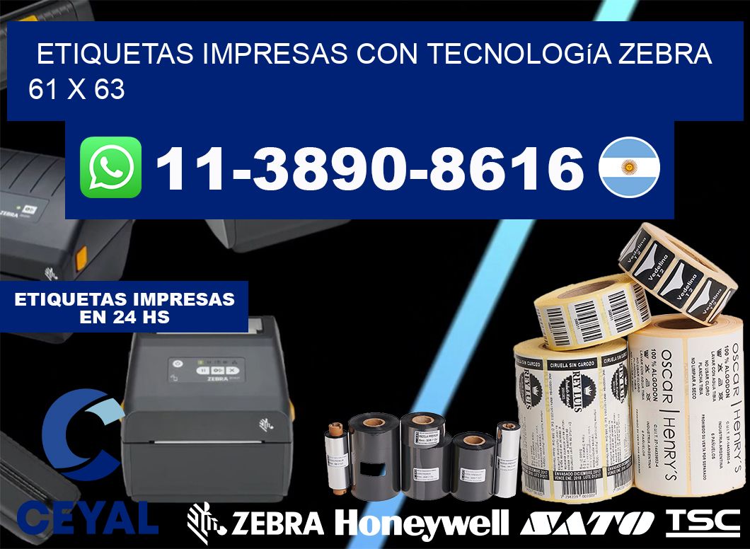 etiquetas impresas con tecnología Zebra 61 x 63