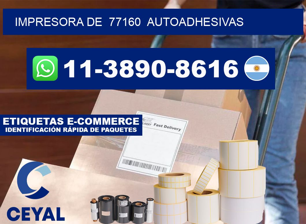 impresora de  77160  autoadhesivas