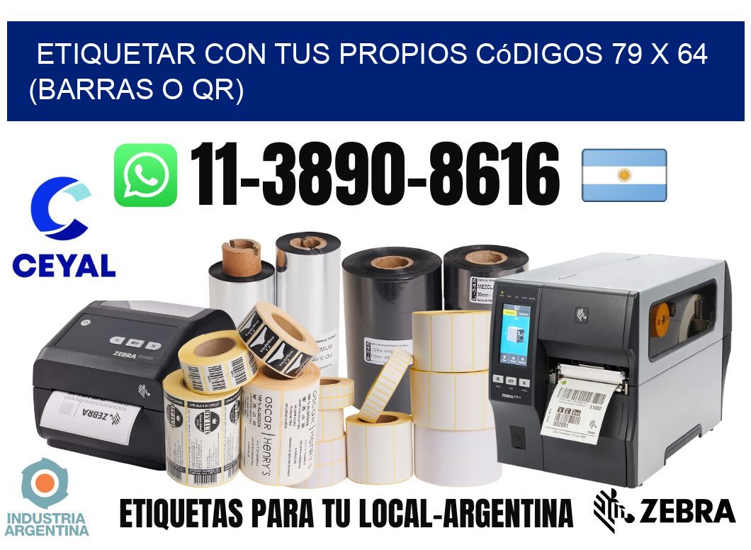 Etiquetar con tus propios códigos 79 x 64 (barras o QR)