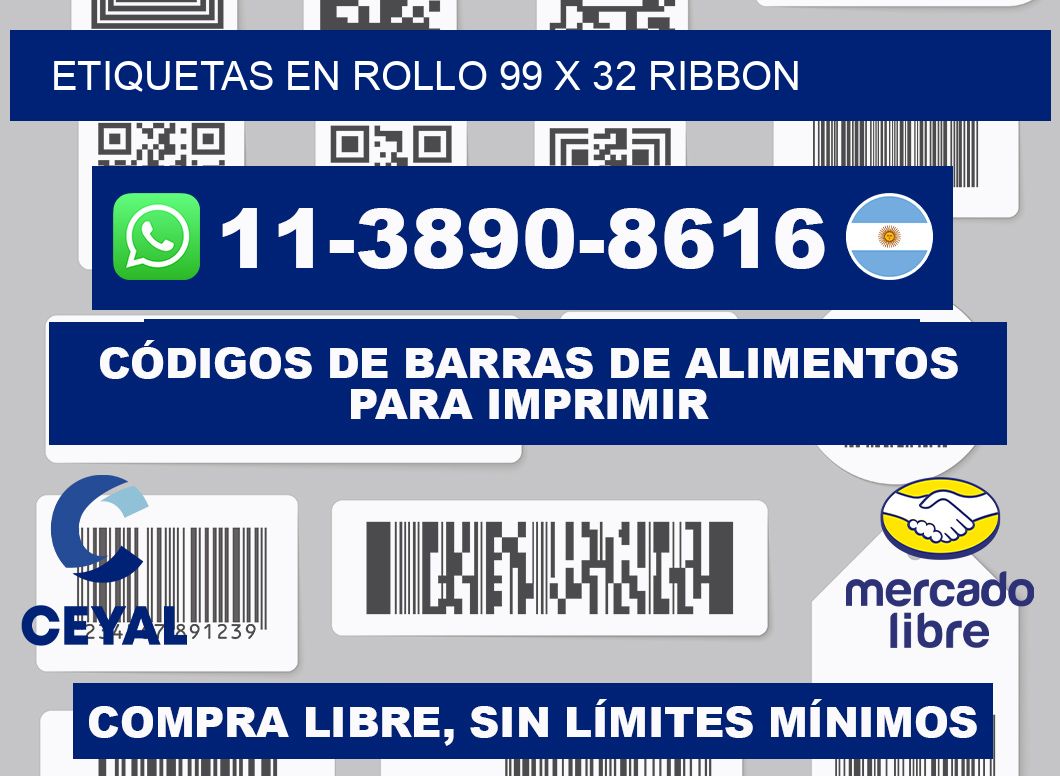 Etiquetas en rollo 99 x 32 ribbon