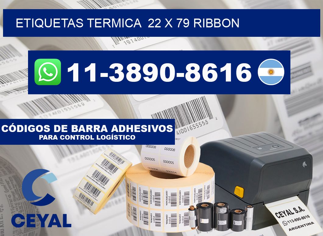 Etiquetas termica  22 x 79 ribbon