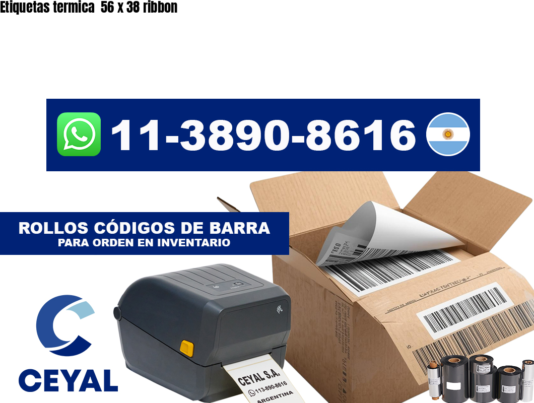 Etiquetas termica  56 x 38 ribbon
