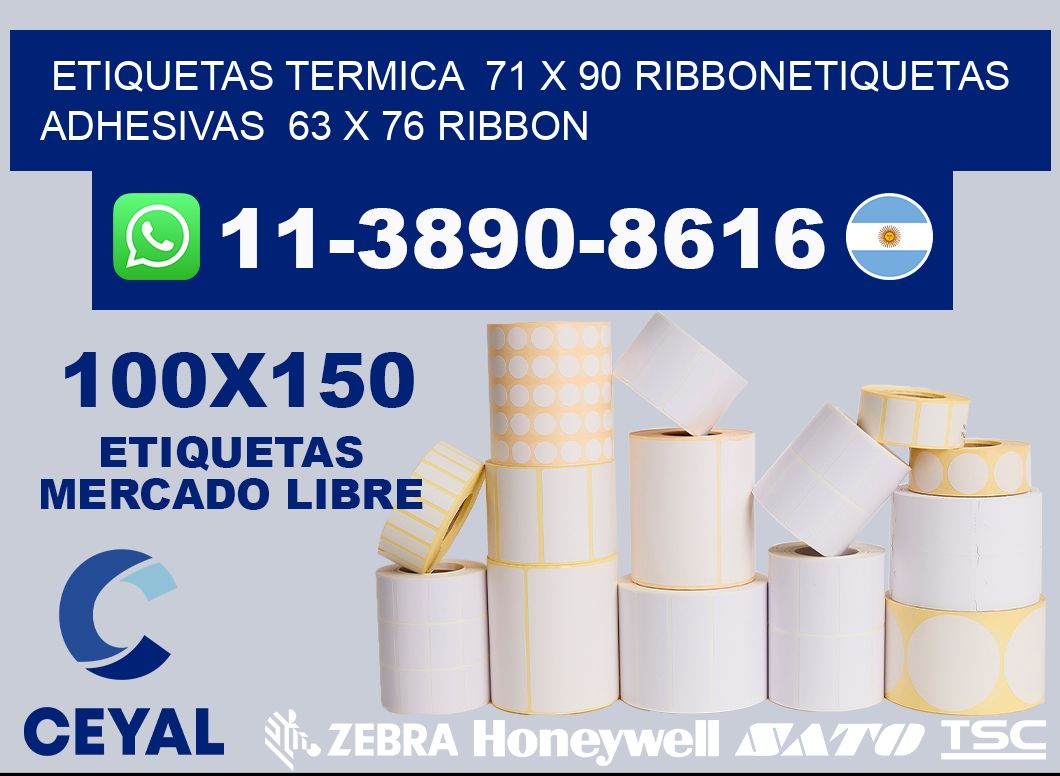 Etiquetas termica 71 x 90 ribbonEtiquetas adhesivas 63 x 76 ribbon