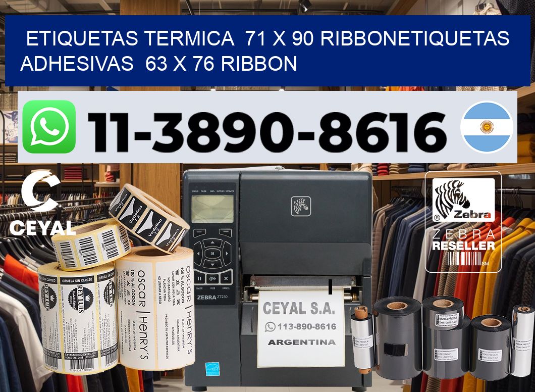 Etiquetas termica 71 x 90 ribbonEtiquetas adhesivas 63 x 76 ribbon