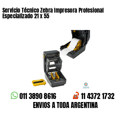 Servicio Técnico Zebra Impresora Profesional Especializado 21 x 55
