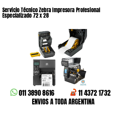 Servicio Técnico Zebra Impresora Profesional Especializado 72 x 28