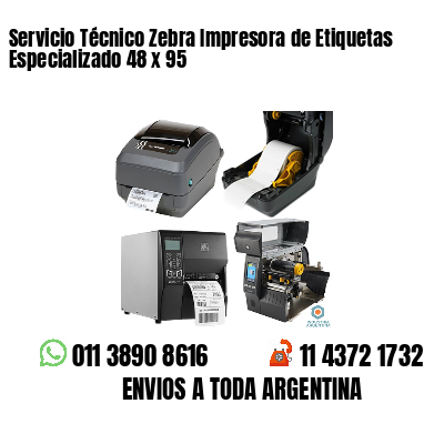 Servicio Técnico Zebra Impresora de Etiquetas Especializado 48 x 95