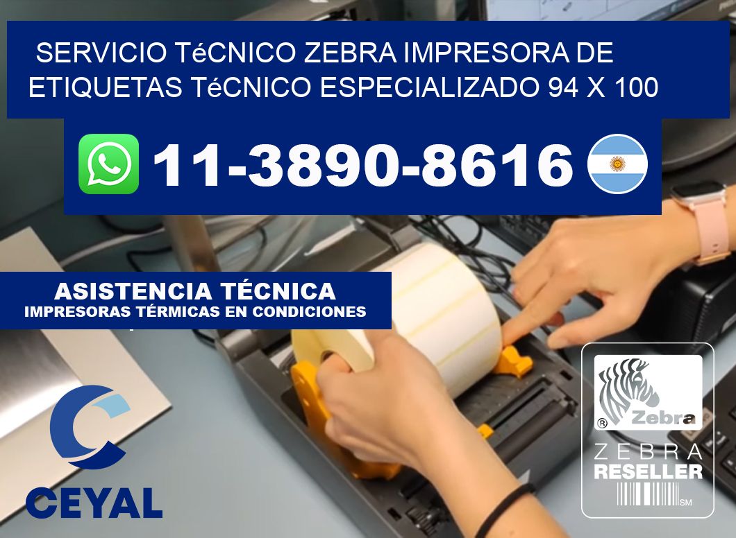 Servicio Técnico Zebra Impresora de Etiquetas Técnico Especializado 94 x 100