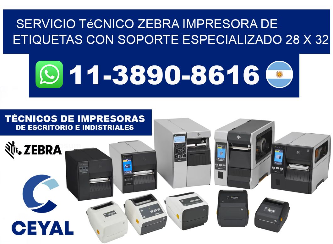 Servicio Técnico Zebra Impresora de Etiquetas con Soporte Especializado 28 x 32