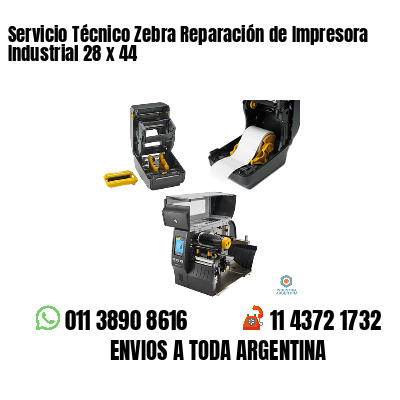Servicio Técnico Zebra Reparación de Impresora Industrial 28 x 44