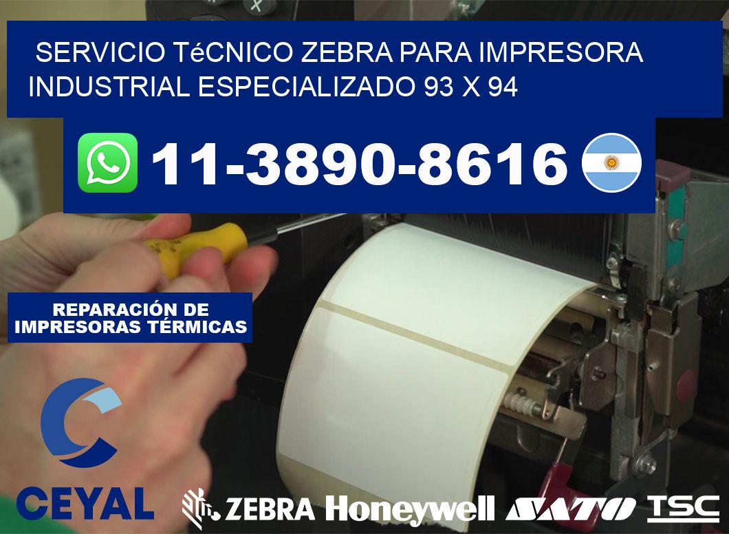 Servicio Técnico Zebra para Impresora Industrial Especializado 93 x 94