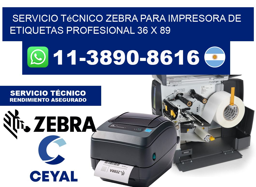 Servicio Técnico Zebra para Impresora de Etiquetas Profesional 36 x 89
