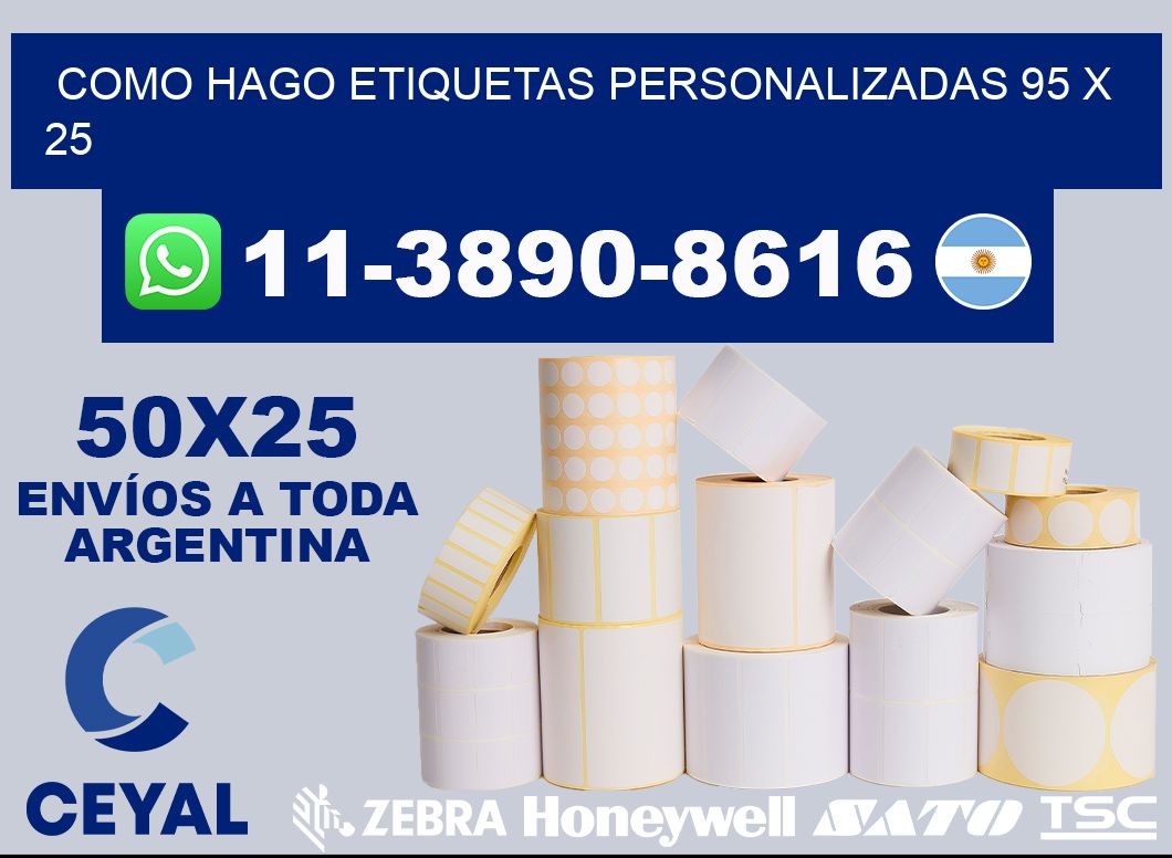 como hago etiquetas personalizadas 95 x 25