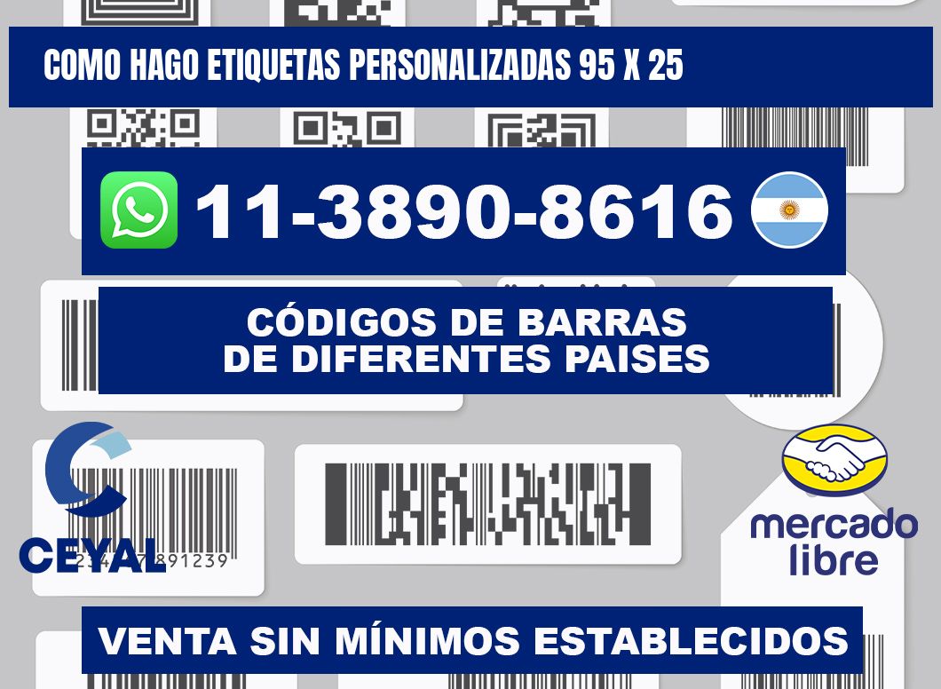 como hago etiquetas personalizadas 95 x 25