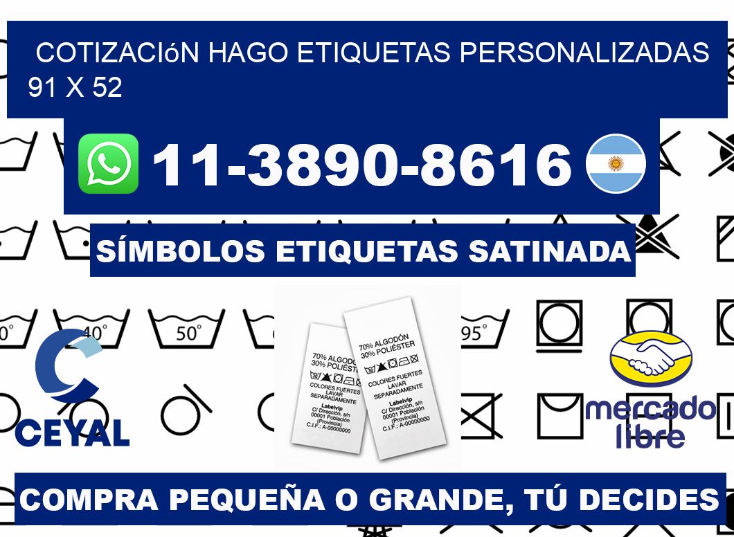cotización hago etiquetas personalizadas 91 x 52