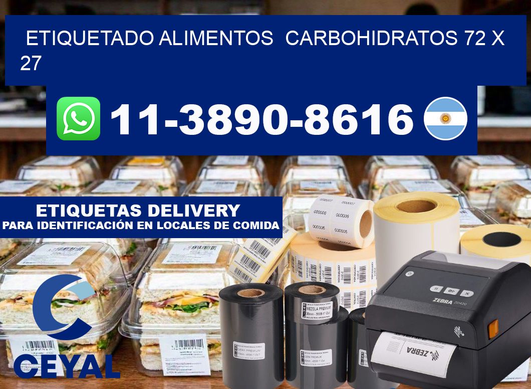 etiquetado alimentos  Carbohidratos 72 x 27