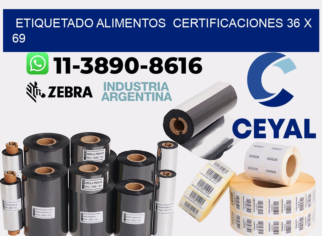 etiquetado alimentos  Certificaciones 36 x 69