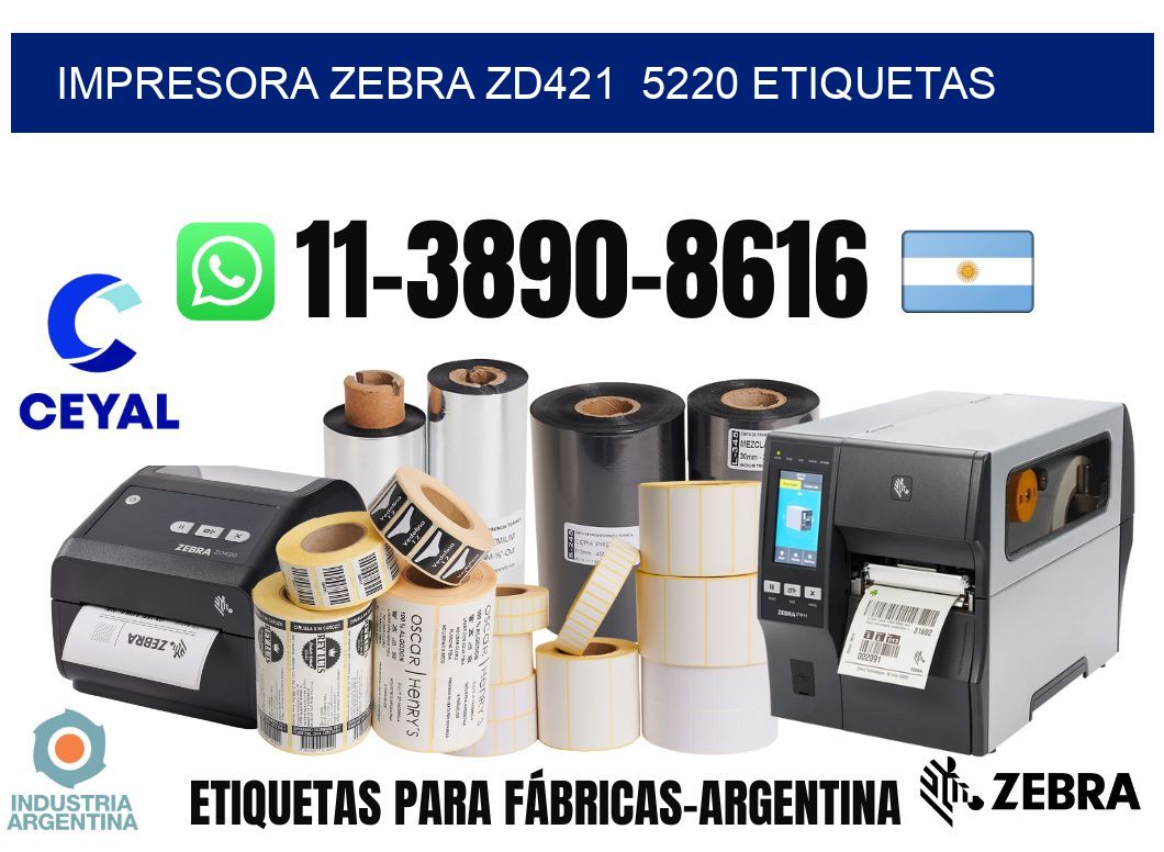 impresora zebra zd421  5220 etiquetas