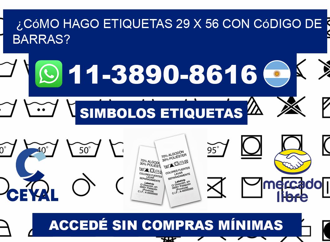 ¿Cómo hago etiquetas 29 x 56 con código de barras?
