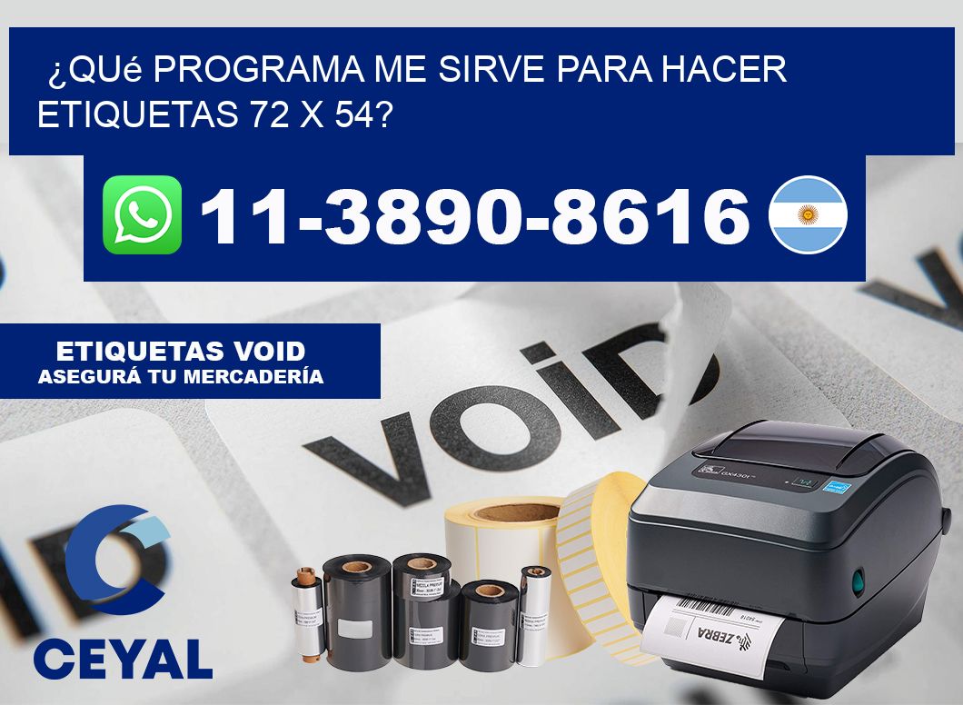 ¿Qué programa me sirve para hacer etiquetas 72 x 54?