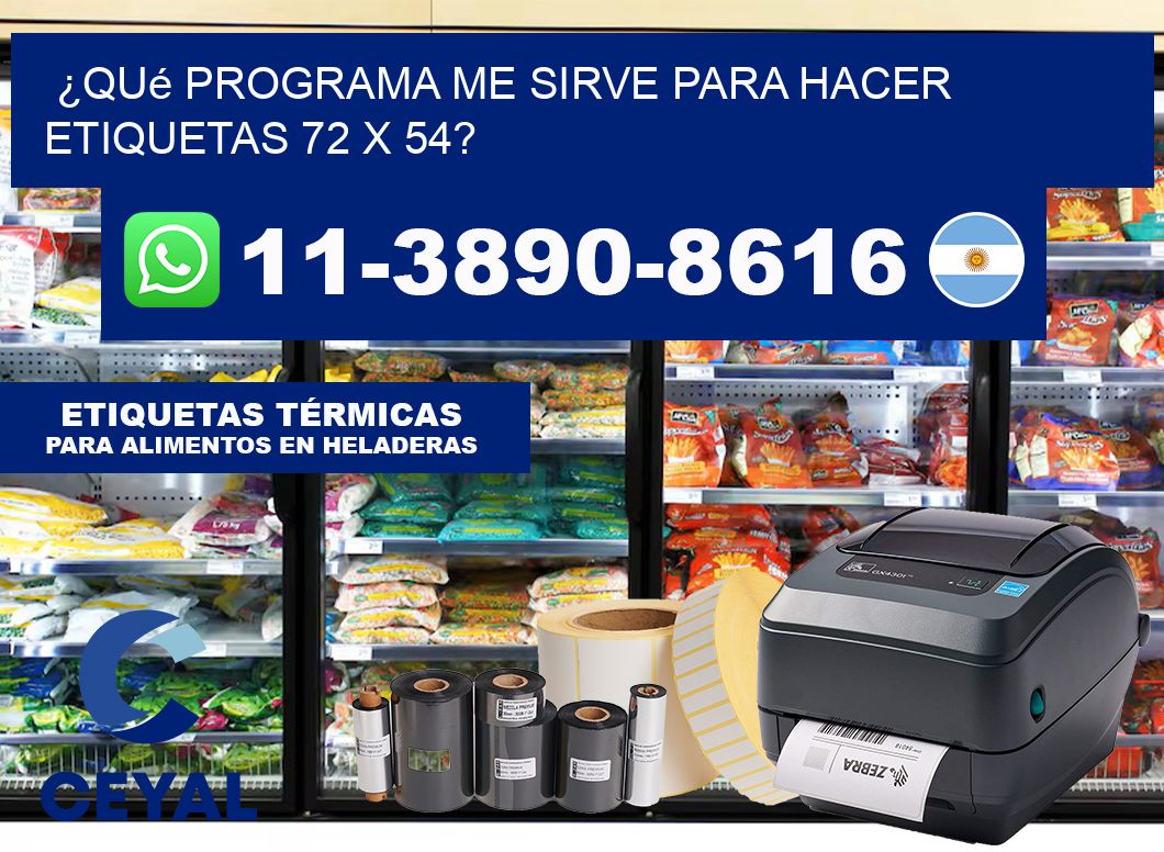 ¿Qué programa me sirve para hacer etiquetas 72 x 54?