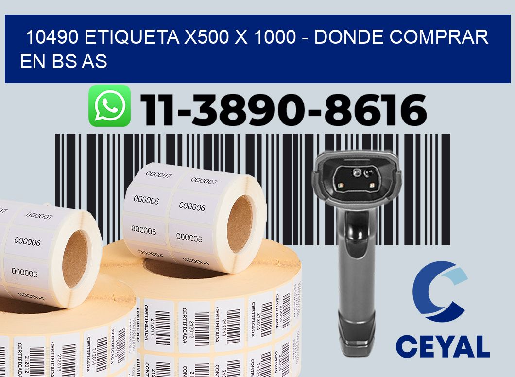 10490 etiqueta x500 x 1000 - Donde Comprar en bs as