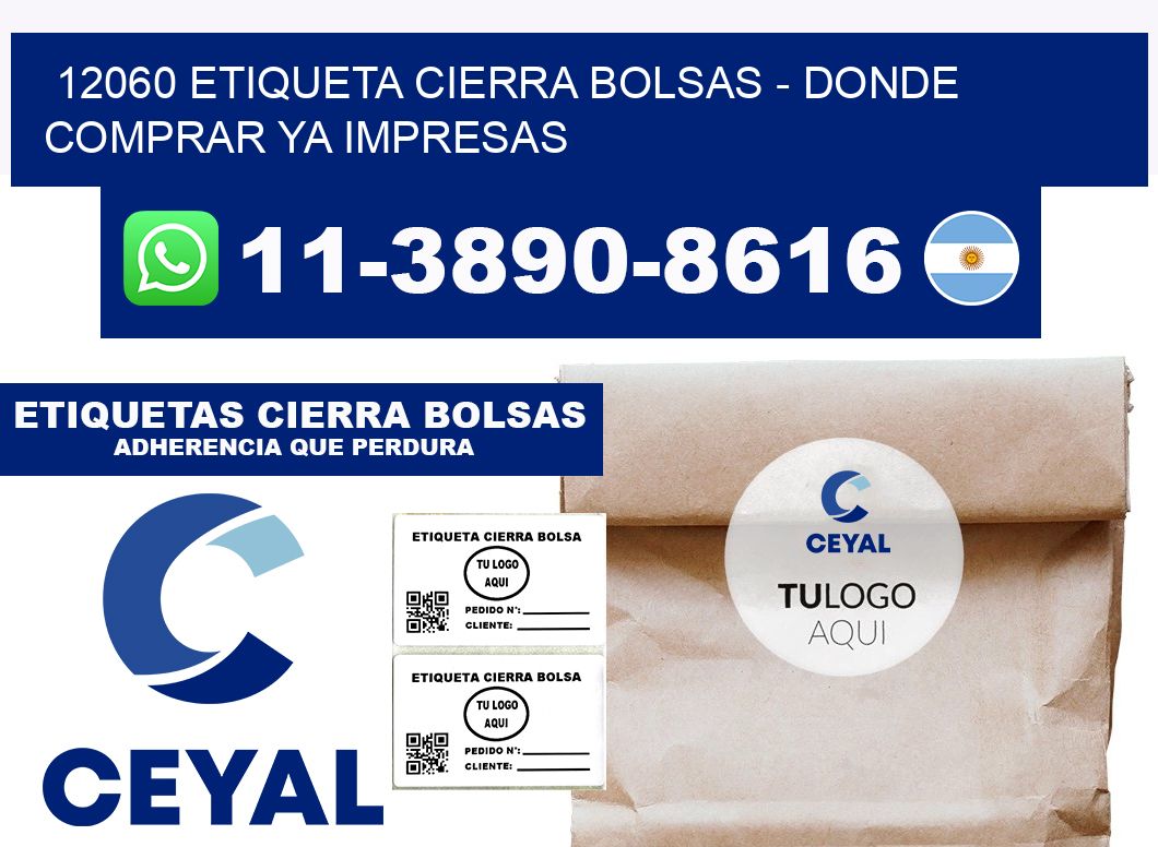 12060 etiqueta Cierra Bolsas - Donde Comprar ya impresas