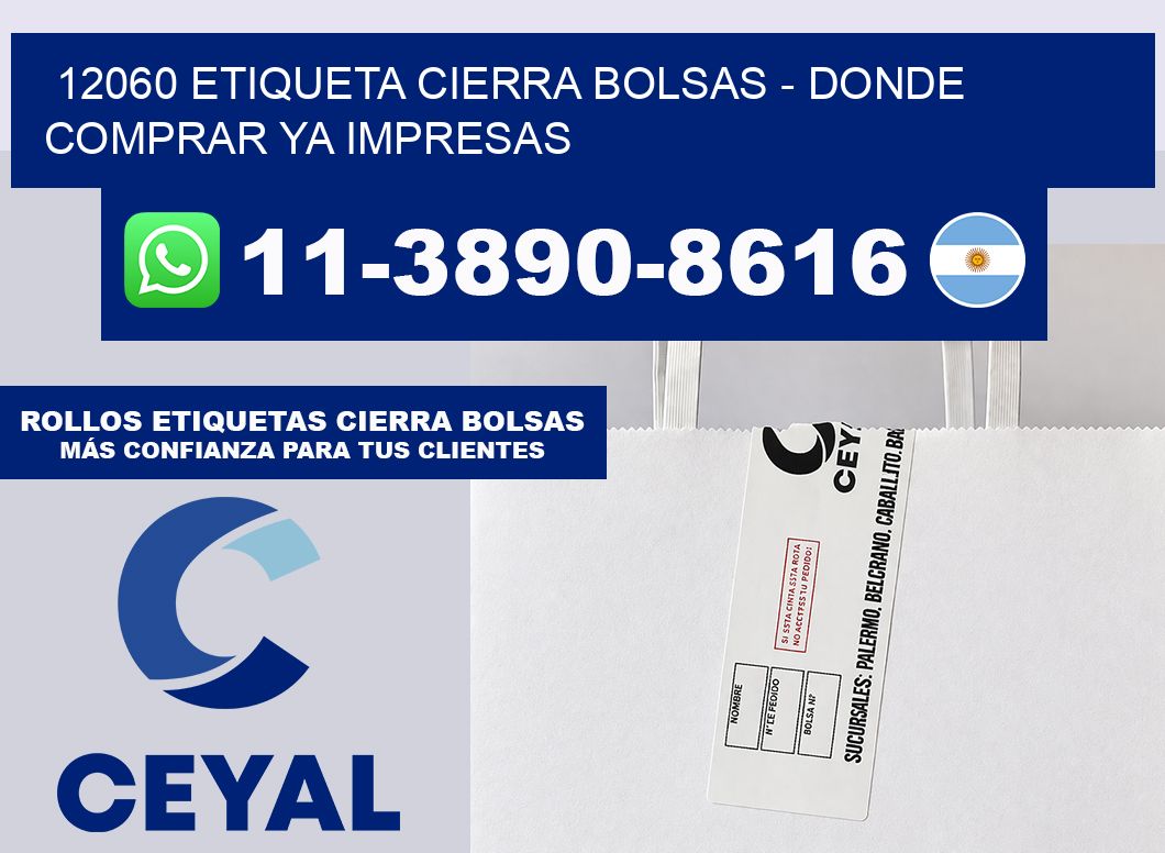 12060 etiqueta Cierra Bolsas – Donde Comprar ya impresas