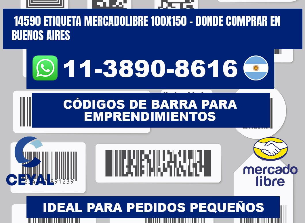 14590 etiqueta MercadoLibre 100x150 - Donde Comprar en Buenos Aires