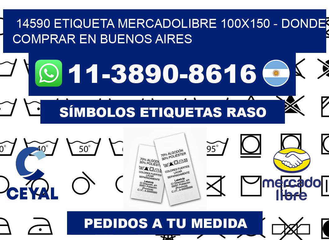 14590 etiqueta MercadoLibre 100x150 - Donde Comprar en Buenos Aires