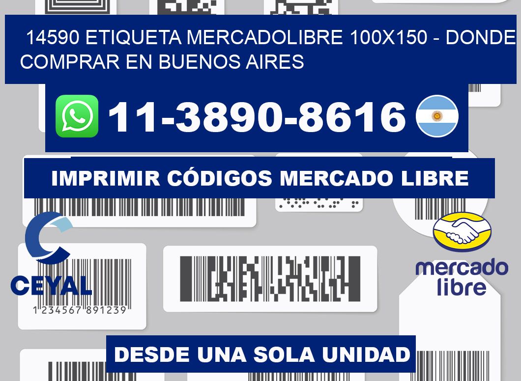 14590 etiqueta MercadoLibre 100x150 - Donde Comprar en Buenos Aires