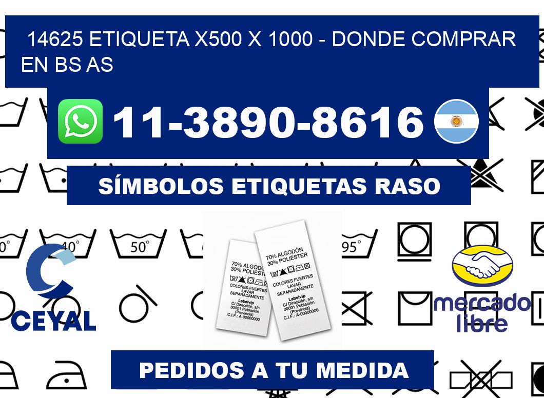 14625 etiqueta x500 x 1000 - Donde Comprar en bs as