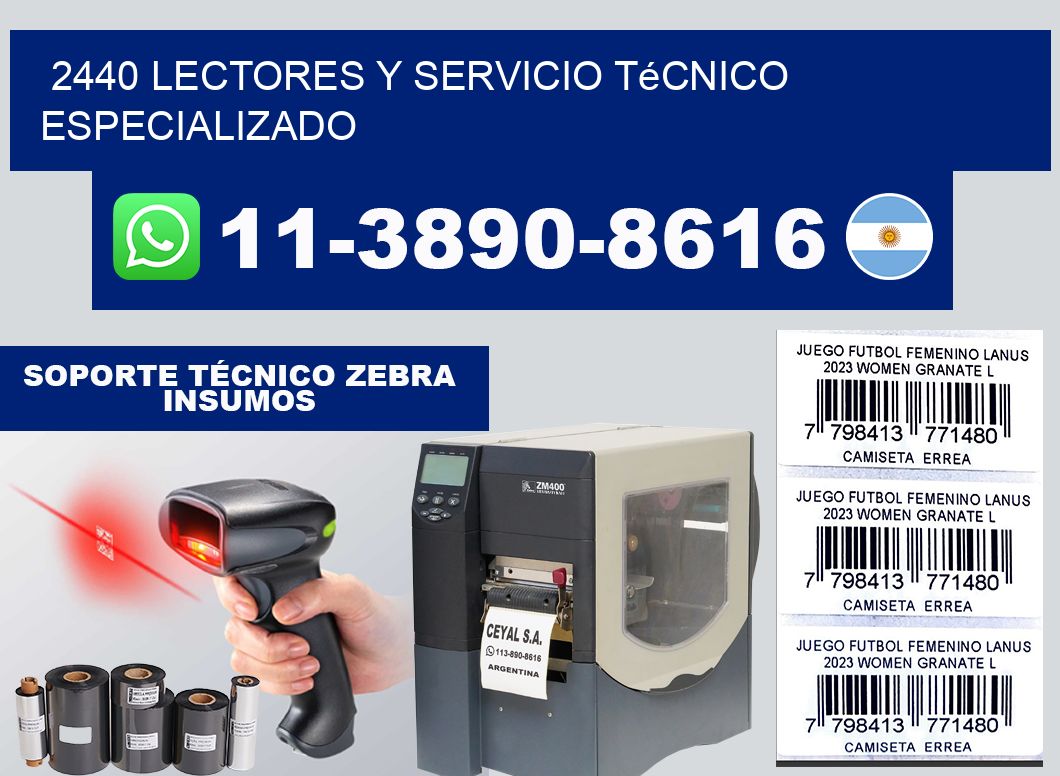 2440 Lectores y Servicio Técnico Especializado