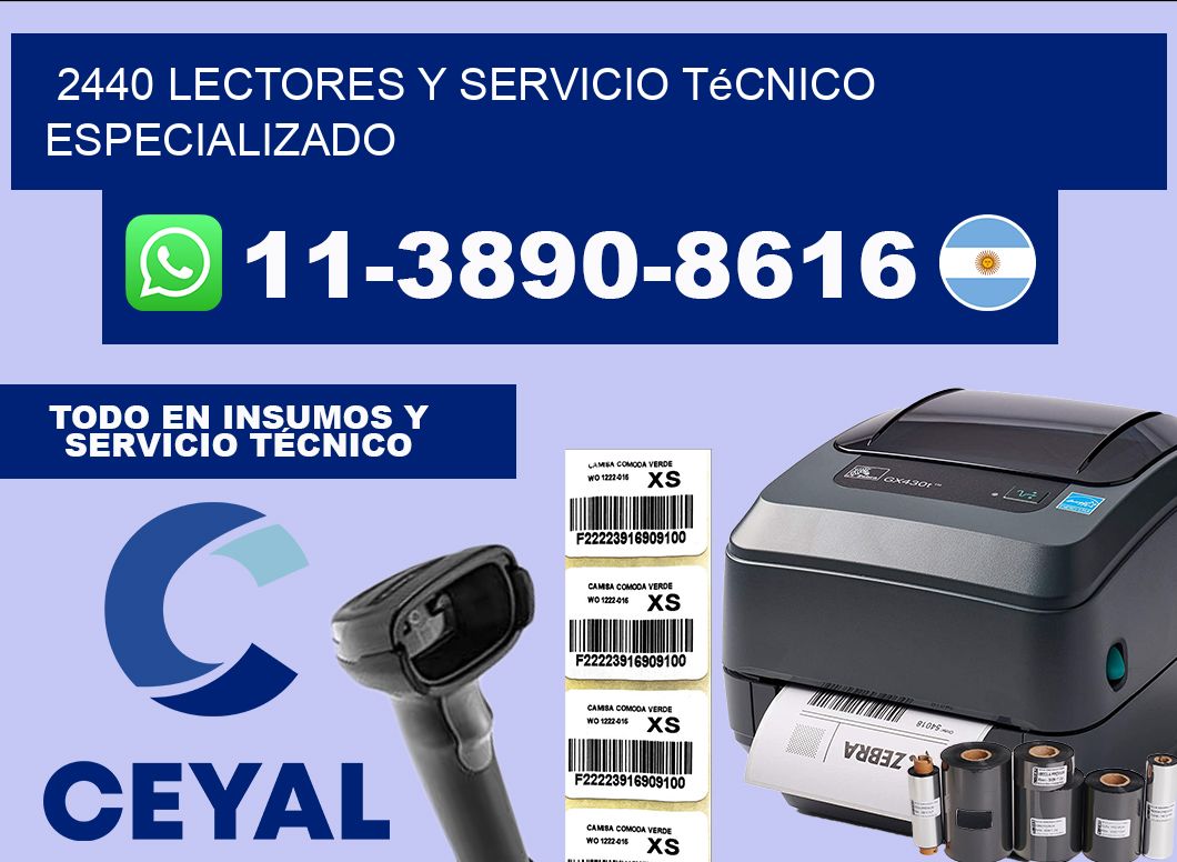 2440 Lectores y Servicio Técnico Especializado