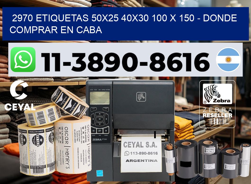 2970 etiquetas 50×25 40×30 100 x 150 – Donde Comprar en Caba