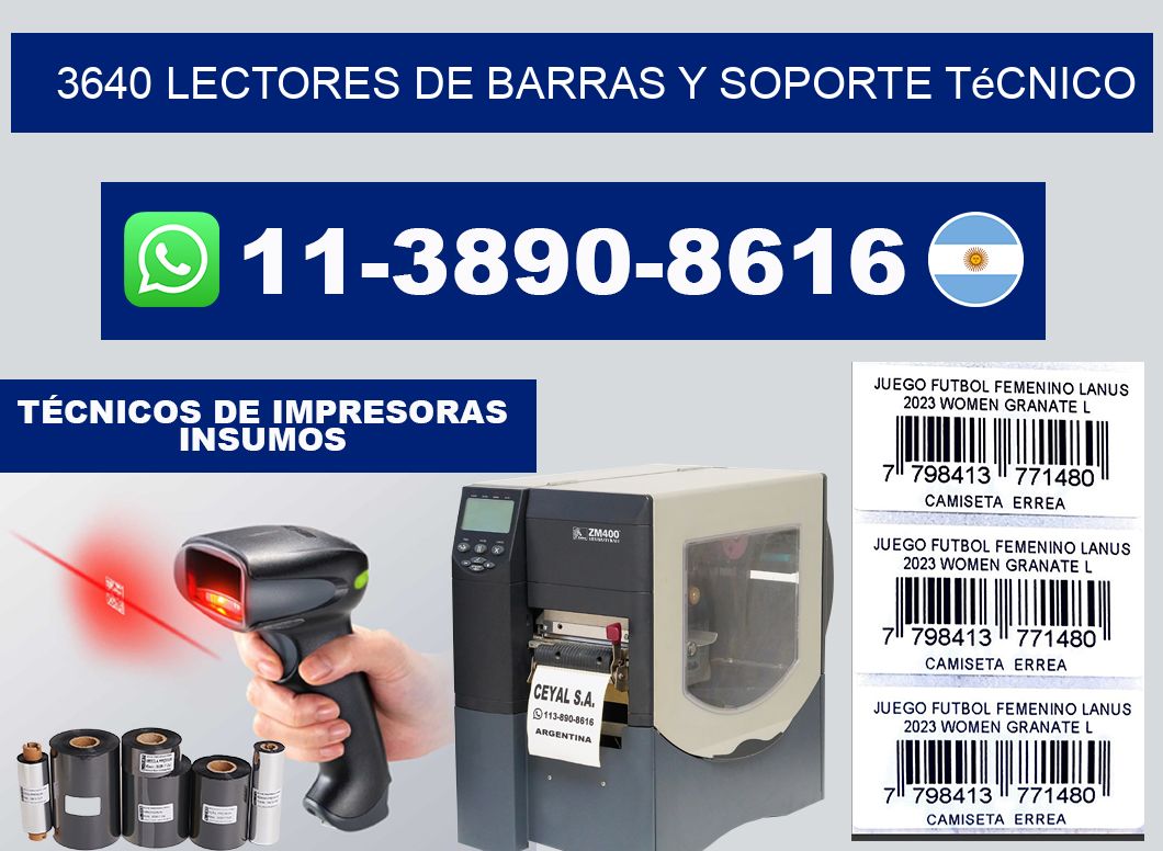 3640 Lectores de barras y Soporte Técnico