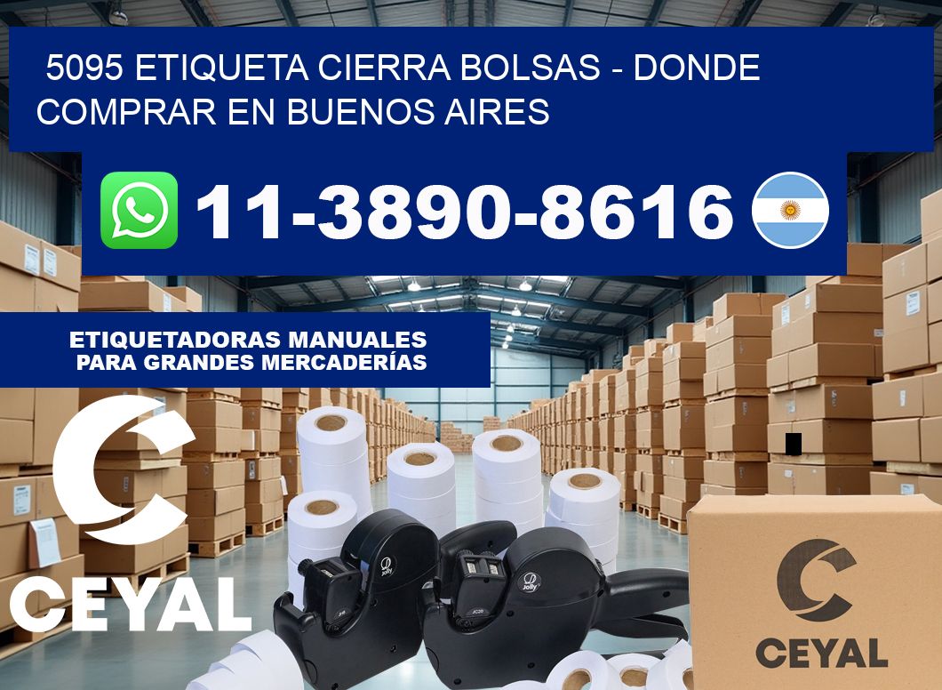 5095 etiqueta Cierra Bolsas – Donde Comprar en Buenos Aires