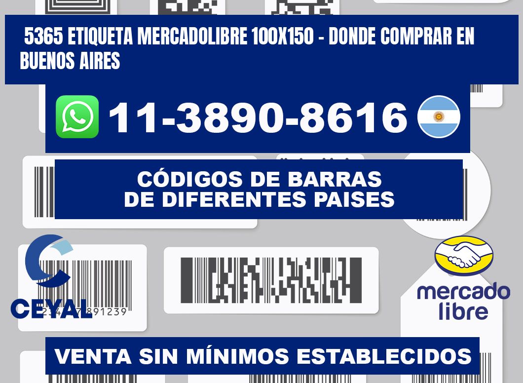 5365 etiqueta MercadoLibre 100x150 - Donde Comprar en Buenos Aires