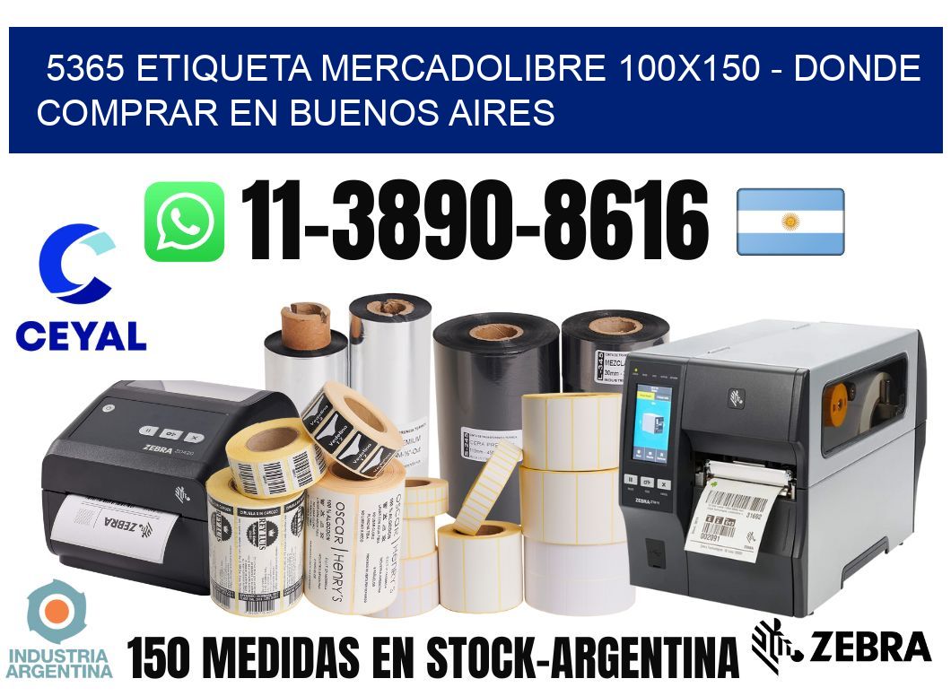 5365 etiqueta MercadoLibre 100x150 - Donde Comprar en Buenos Aires