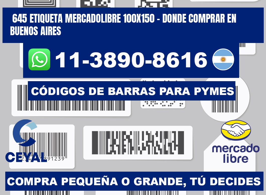 645 etiqueta MercadoLibre 100x150 - Donde Comprar en Buenos Aires
