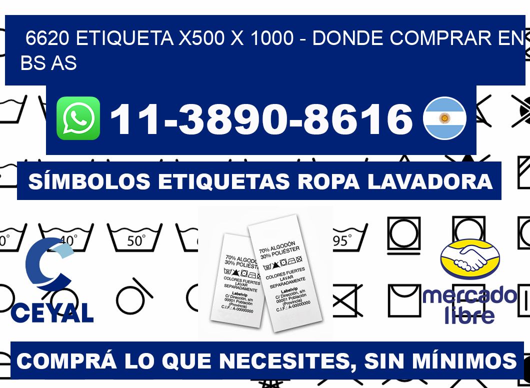 6620 etiqueta x500 x 1000 - Donde Comprar en bs as