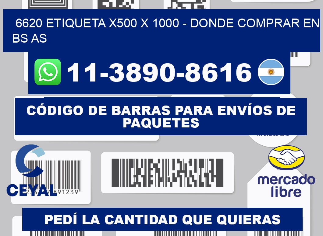 6620 etiqueta x500 x 1000 - Donde Comprar en bs as