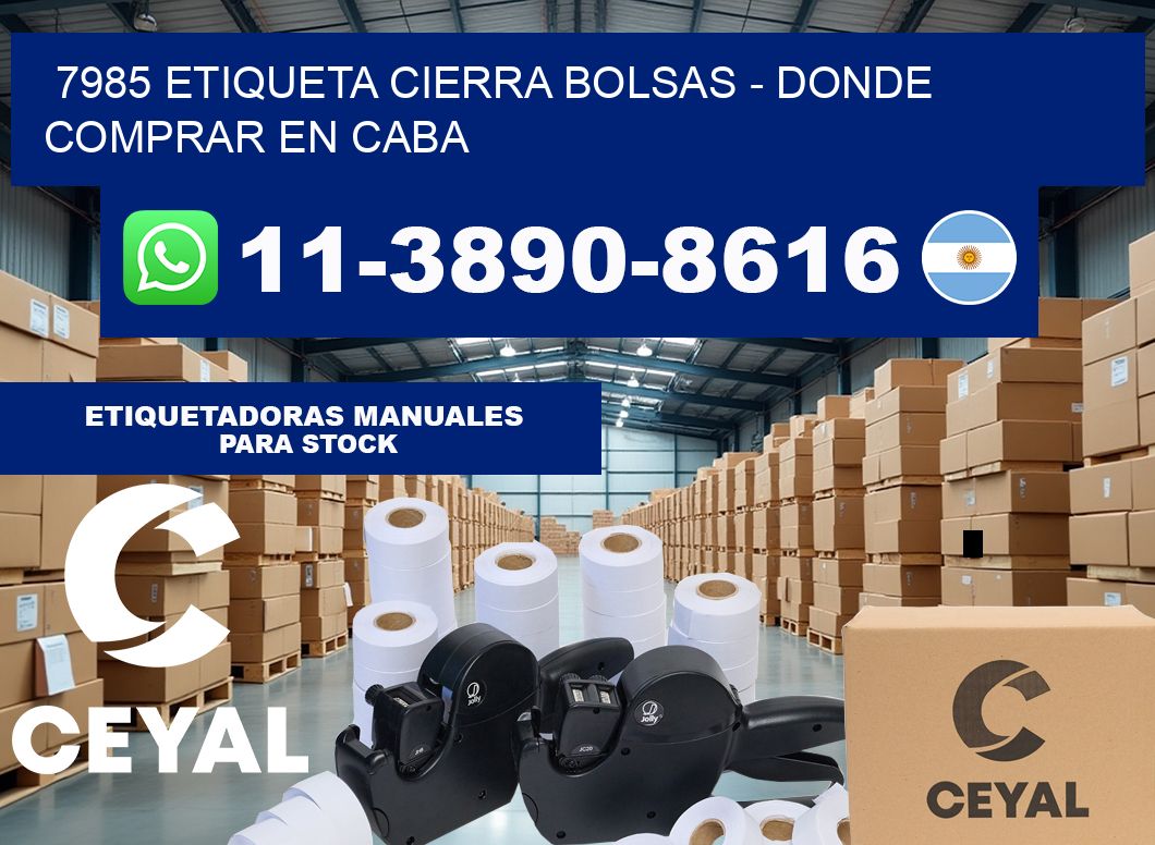 7985 etiqueta Cierra Bolsas – Donde Comprar en Caba
