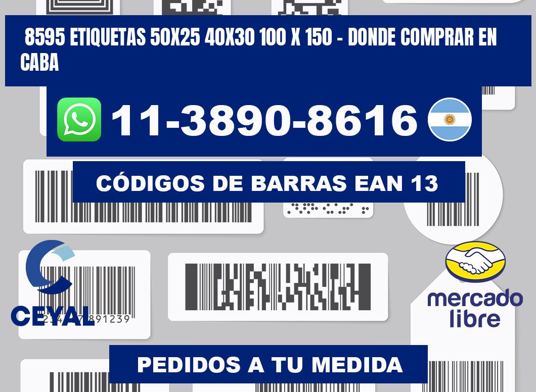 8595 etiquetas 50x25 40x30 100 x 150 - Donde Comprar en Caba