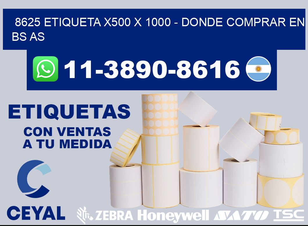 8625 etiqueta x500 x 1000 - Donde Comprar en bs as