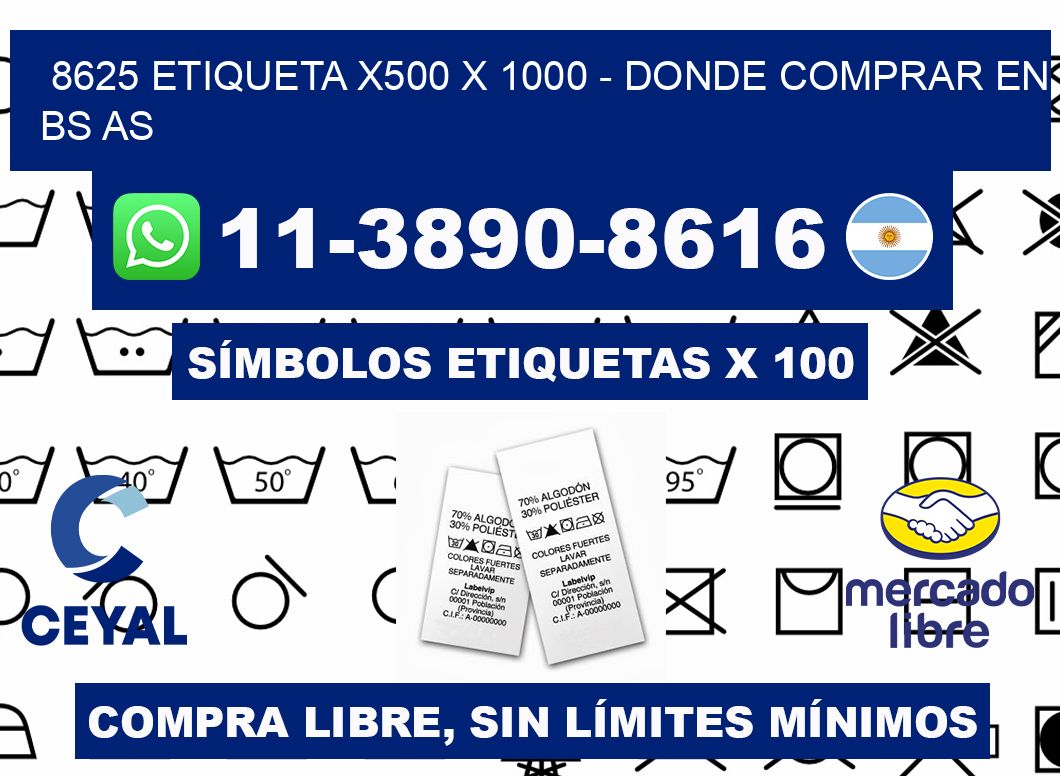 8625 etiqueta x500 x 1000 - Donde Comprar en bs as