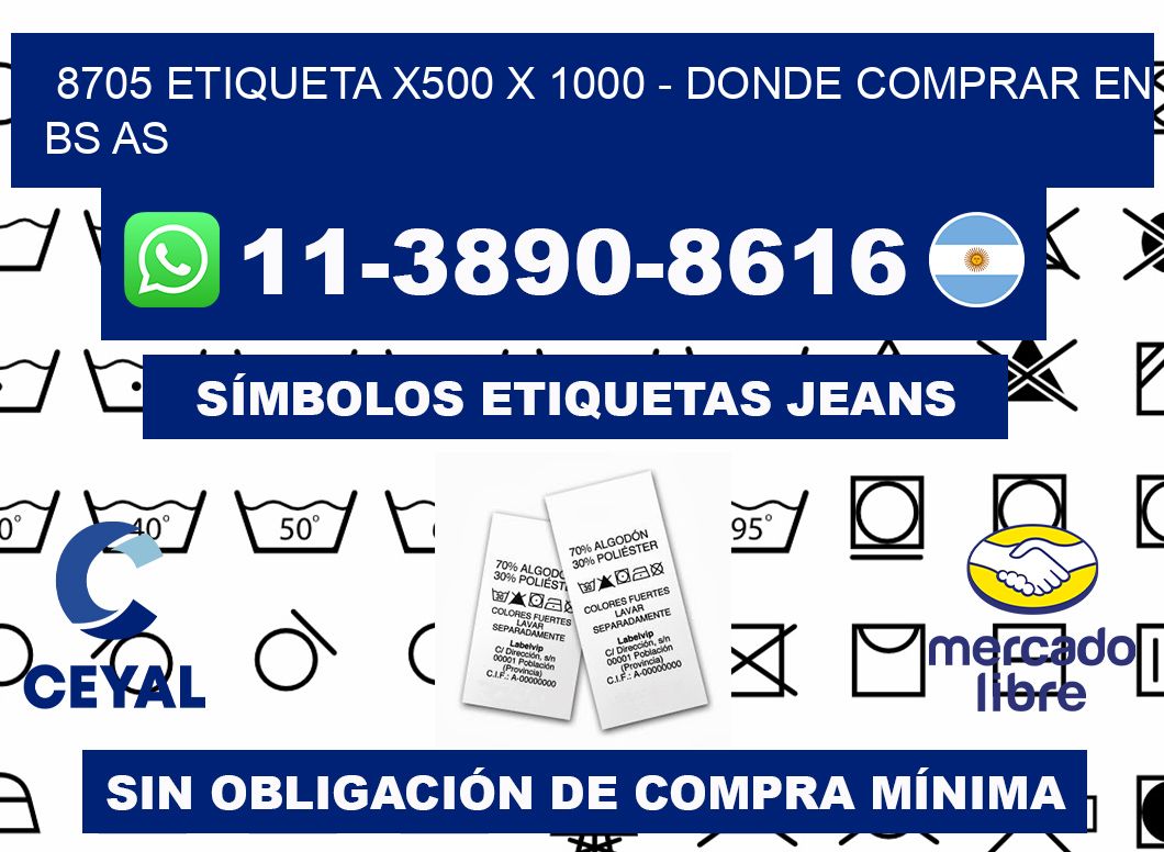 8705 etiqueta x500 x 1000 - Donde Comprar en bs as