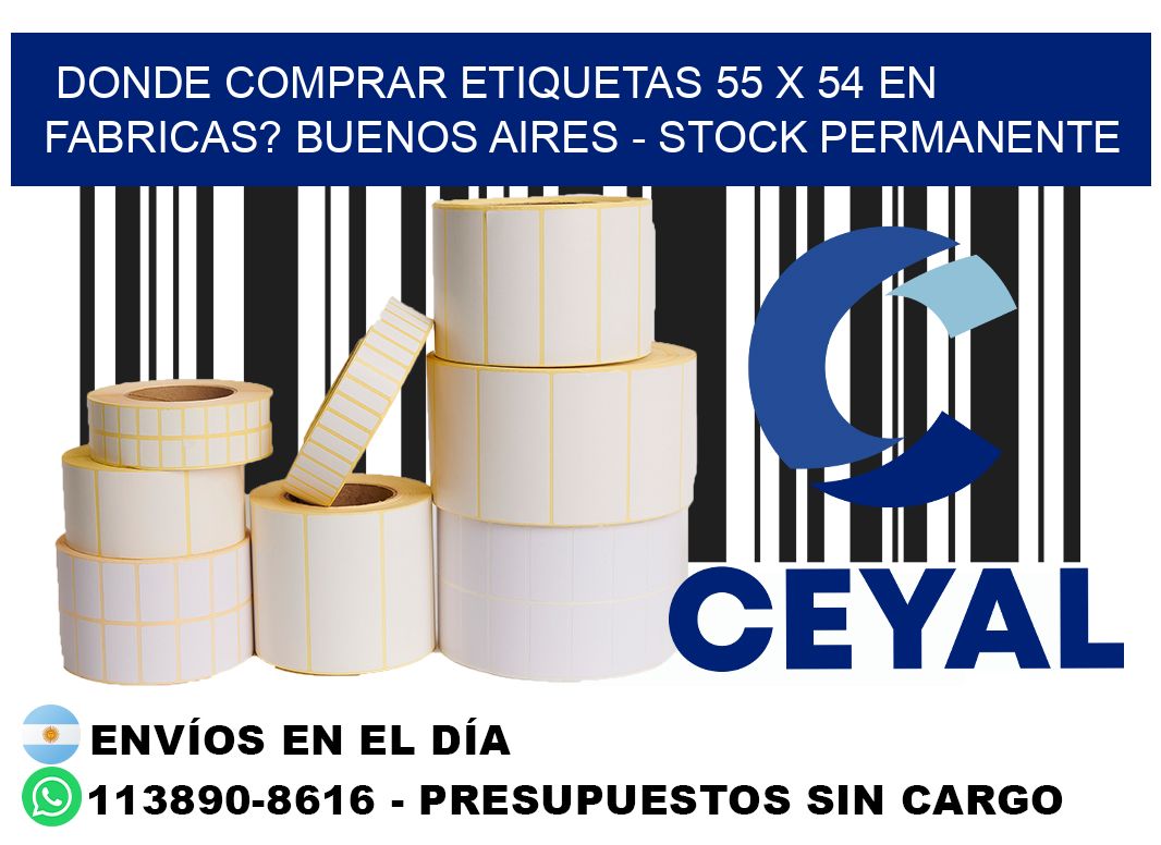 Donde Comprar etiquetas 55 x 54 en FABRICAS? Buenos Aires - Stock permanente