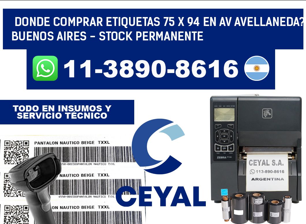 Donde Comprar etiquetas 75 x 94 en AV AVELLANEDA? Buenos Aires - Stock permanente