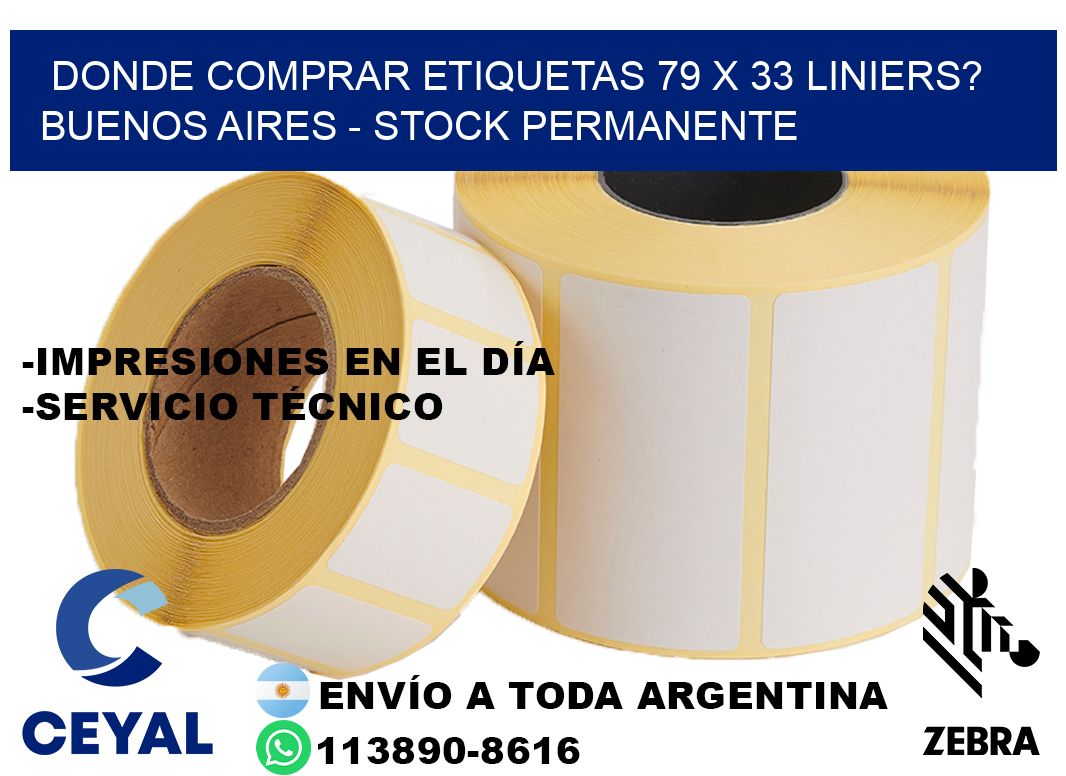 Donde Comprar etiquetas 79 x 33 LINIERS? Buenos Aires - Stock permanente
